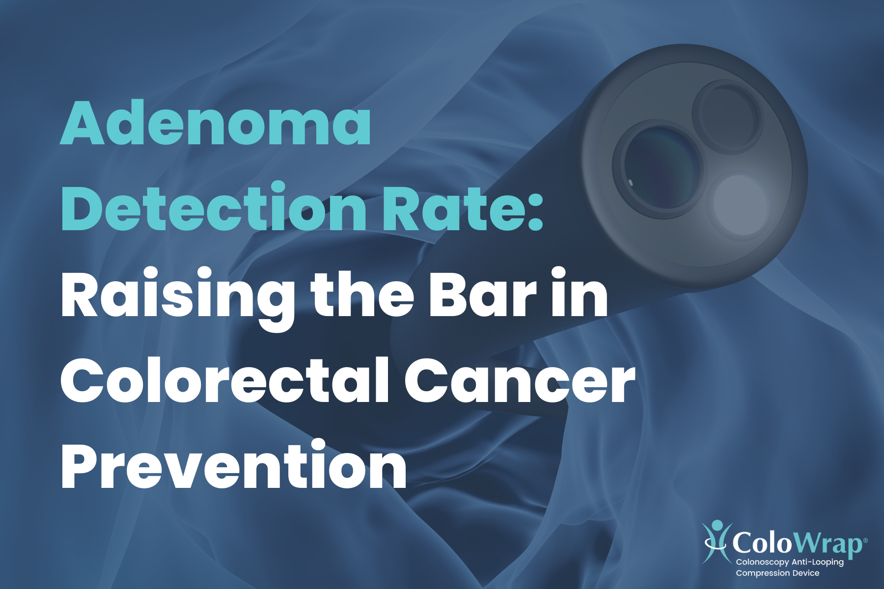 Adenoma Detection Rate: Raising The Bar in Colorectal Cancer